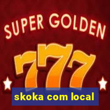 skoka com local